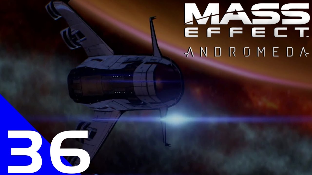 Mass Effect - Andromeda - EP 36 - Onto Eladaan