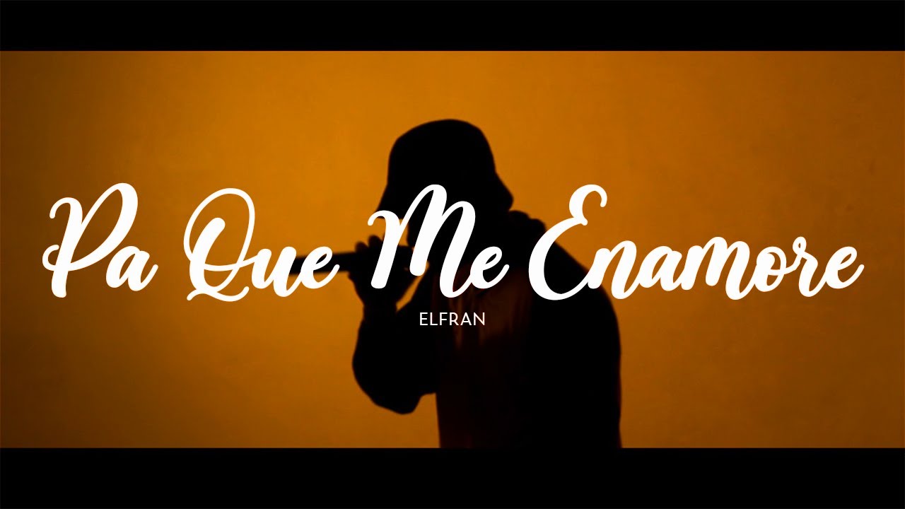 Elfran - Pa Que Me Enamore [Visualizer] I