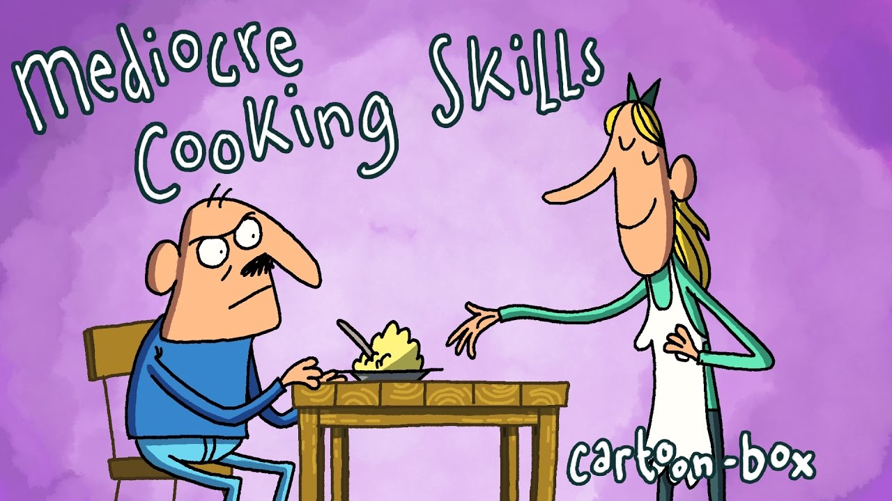 Mediocre Cooking Skills | Cartoon-Box 31 - YouTube
