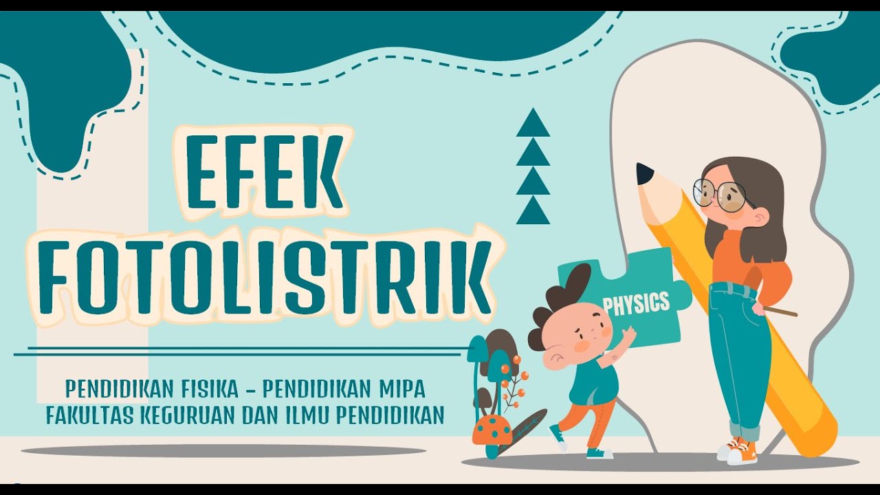 UNEJ_P. FISIKA_A_EFEK FOTOLISTRIK