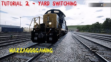 TSW : Train Sim World - My Train Career - Tutorial 2 Yard Switching - GTX960