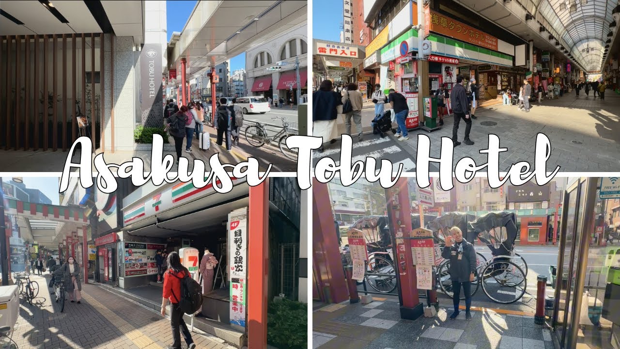 Jalan Jalan & Melihat Lihat Sekeliling Asakusa Tobu Hotel Jepang