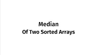 Median of Two Sorted Arrays (Binary Search Partition) | LeetCode 4 Explained