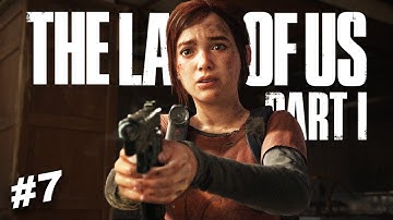 The Last of Us Part 1 - Episode 7: Ambush (PC Gameplay)