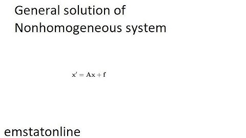 A General solution of a Nonhomogeneous system