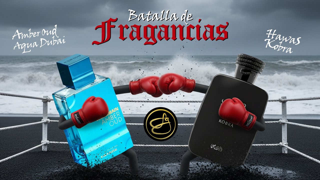Amber oud Aqua Dubai vs Hawas Kobra ¡Batalla de Fragancias!