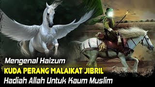 Kisah Haizum Kuda Perang Malaikat Jibril Dalam Perang Badar Hadiah Allah Untuk Nabi Muhammad Saw