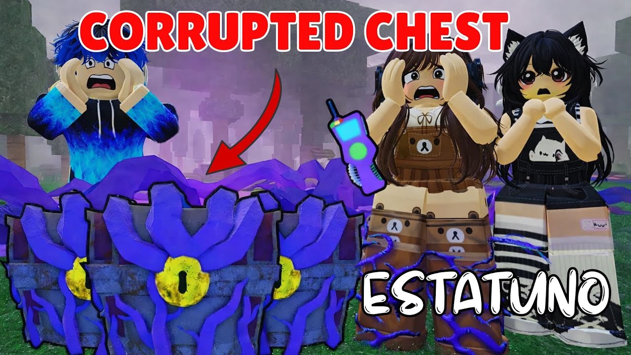 Corrupted Chest Estatuno menemukan corrupted chest, corrupted item apa yg paling kalian ...