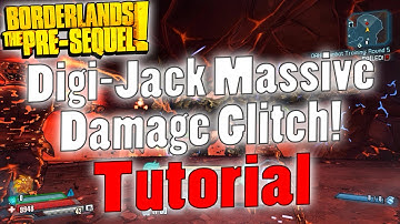 Borderlands: The Pre-Sequel | Digi-Jack Massive Damage Glitch | Tutorial (Patched)