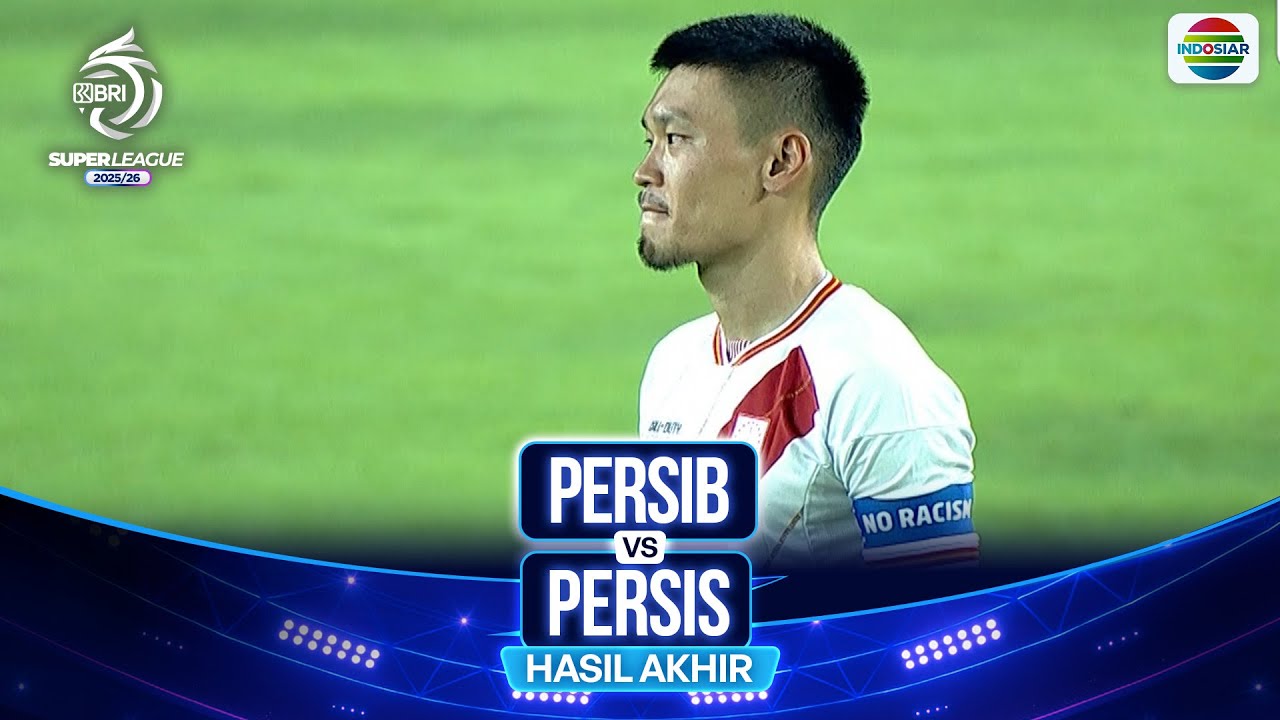 Hasil Akhir Pertandingan - Persib vs Persis | BRI Super League 2025/26