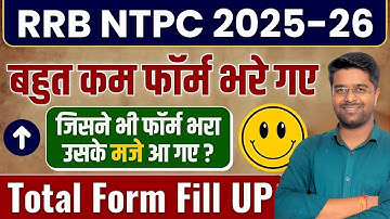 RRB NTPC Total Form Fill Up 2025 | RRB NTPC Form Fill Up 2025 | RRB NTPC Exam Date 2025 