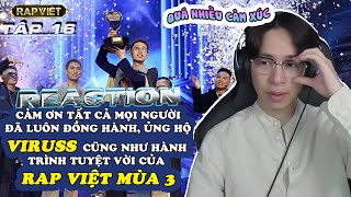 Rap Việt Mùa 3 - Tập 16 | ViruSs Reaction !