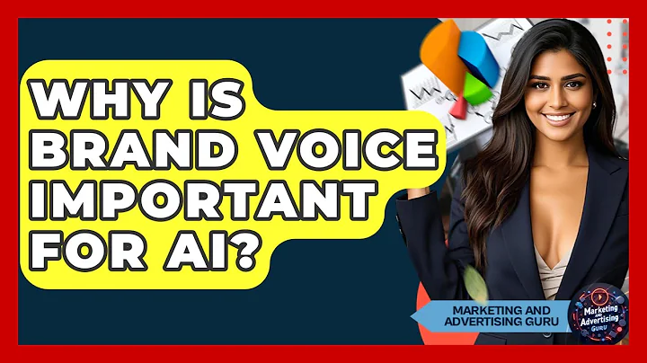Why Is Brand Voice Important For AI? - Marketing and Advertising Guru