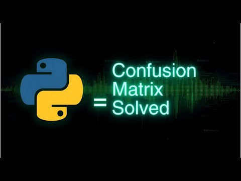 Confusion Matrix in Python explained in the easiest way possible! 🚀
