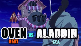 Oven defeat Aladdin, Oven vs Aladdin - One Piece Episode 876