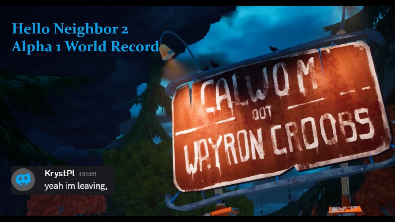 Hello Neighbor 2: Alpha 1 World Record + PB (13:467)