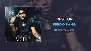 Fredo Bang - Vest Up (AUDIO)