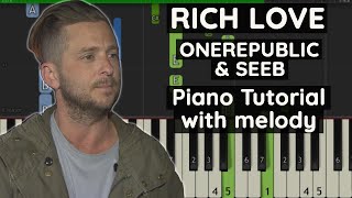 OneRepublic & Seeb - Rich Love - Piano Tutorial