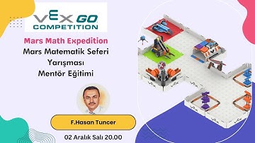 Vex Go Mars Math Expedition Yarışması | Mentor Eğitimi ve Detaylı Rehber