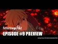Fate/strange Fake | EPISODE #9 PREVIEW