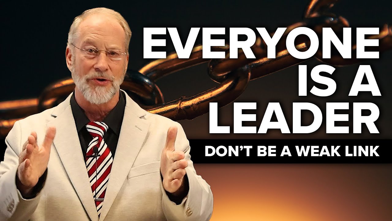 Everyone's a Leader – A Chain Is Only as Strong as Its Weakest Link ...