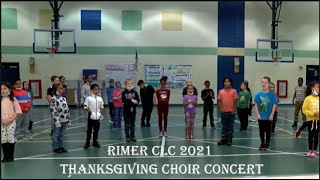 Rimer CLC 2021 Thanksgiving Choir Concert