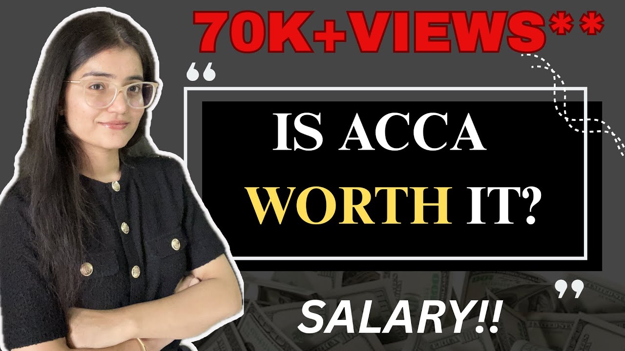 IS ACCA WORTH IT FRESHER S SALARY STUDY HOURS YouTube IS ACCA WORTH IT FRESHER S SALARY STUDY HOURS YouTube