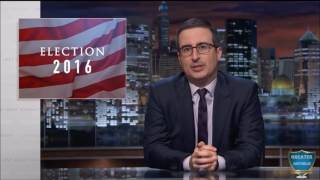 John Oliver on The 2016 Election It's Over or you may know it as the          Full Compilation