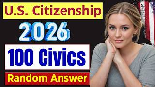 2026, RANDOM 100 civics questions and answers - U.S. citizenship interview I N400 Interview #n400
