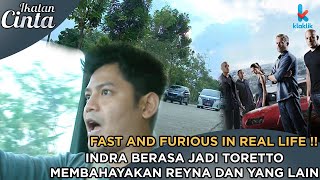 Download lagu FAST AND FURIOUS IN REAL LIFE !! Indra Bahaya Banget !! | IKATAN CINTA - RCTI #KOMPILASIKLAKLIK