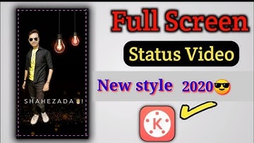 #Attitudestatusvideoediting2020 Attitude status video editing 2020 | kinemaster full screen video ed