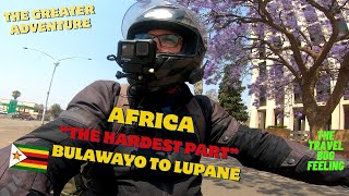 AFRICA - ZIMBABWE - The Hardest Part 4 - BULAWAYO to LUPANE - THE TRAVEL BUG FEELING