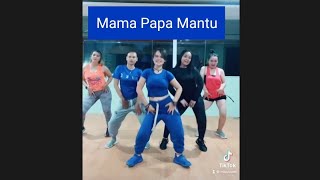 Mama Papa Mantu Remix Viral Tiktok || Zumba || Alya