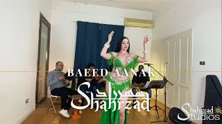 Baeed Aanak Shahrzad Bellydance Shahrzad Studios