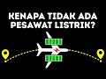 Ini Alasan Kita Belum Punya Pesawat Listrik