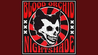 Video thumbnail of "Blood Orchid - Nightshade"