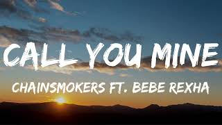 Call You Mine | The Chainsmokers | Lyrics Video