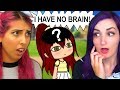 The Girl Without A Brain | Gacha Life Mini Movie Reaction w/LaurenZSide