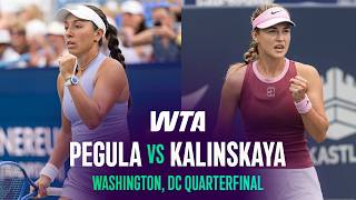 Jessica Pegula vs. Anna Kalinskaya | 2026 Washington, DC Quarterfinal | WTA Match Highlights