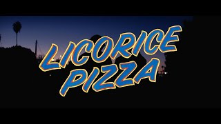 ליקריץ פיצה (2021) Licorice Pizza