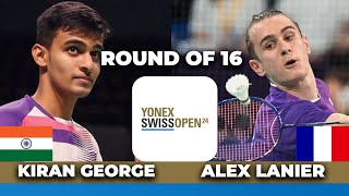 Alex Lanier (FRA) vs. Kiran George (IND) |R16| Yonex Swiss Open Badminton 2024