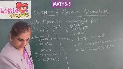 CLASS 5  MATHS CHAPTER 2 ROMAN NUMERALS ONLINE CLASS VIDEO