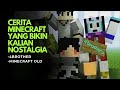 CERITA MINECRAFT BIKIN😭😭 SEDIH ANAK MINECRAFT OLD PASTI TAU 