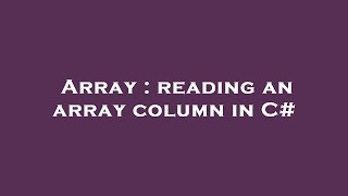Array Reading An Array Column In C