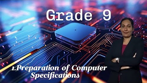 Grade 9 ICT  1st lesson computer specification | 9 ශ්‍රේණිය ICT  පළමු පාඩම