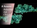 Relaxing Ink Clouds in Water with calming music - 8 Hours - Peaceful Cinema