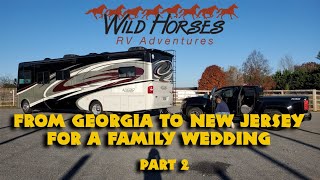 Our Trip from Georgia to NJ for a Wedding  Part 2  Episode 13