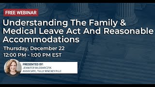 Understanding the Family & Medical Leave Act and Reasonable Accommodations | Tully Rinckey PLLC