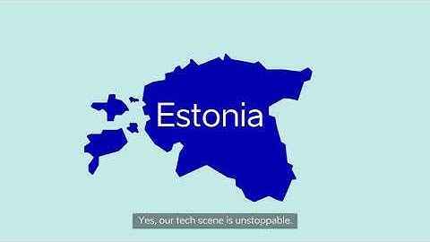 Estonia: Where Tech Meets Life