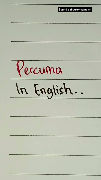 PERCUMA bahasa Inggrisnya apa #bahasainggris #belajarbahasainggris
